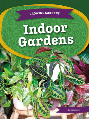 cover image of Indoor Gardens